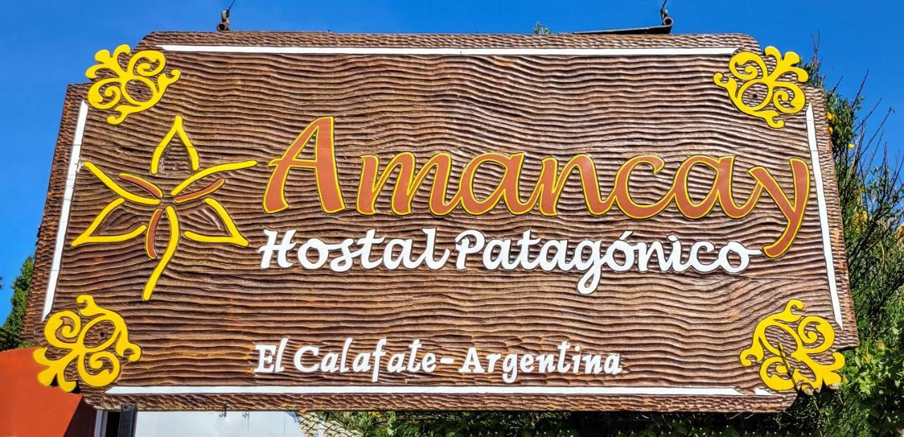 Amancay Hostal Patagonico Hotel El Calafate Eksteriør billede